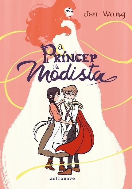 EL PRÍNCEP I LA MODISTA | 9788467984316 | JEN WANG | Llibreria Online de Vilafranca del Penedès | Comprar llibres en català