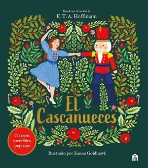 EL CASCANUECES UN CUENTO DE NAVIDAD EN POP-UP | 9791259578235 | PATSCHKE, STEVE/GOLDHAWK, ZANNA | Llibreria Online de Vilafranca del Penedès | Comprar llibres en català