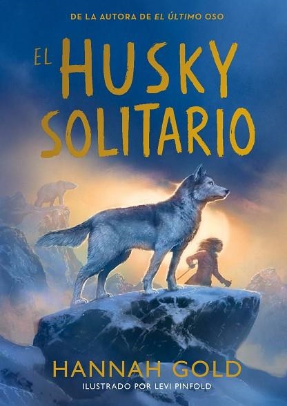 EL HUSKY SOLITARIO | 9791387574772 | GOLD, HANNAH | Llibreria Online de Vilafranca del Penedès | Comprar llibres en català