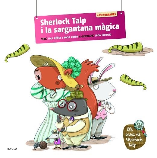 SHERLOCK TALP I LA SARGANTANA MÀGICA | 9788447957156 | ANTÓN BLANCO, ROCÍO/NÚÑEZ MADRID, DOLORES | Llibreria L'Odissea - Libreria Online de Vilafranca del Penedès - Comprar libros