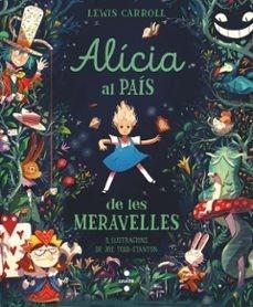 ALÍCIA AL PAÍS DE LES MERAVELLES | 9788466160513 | CARROLL, LEWIS | Llibreria Online de Vilafranca del Penedès | Comprar llibres en català