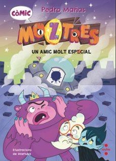 CÒMIC MOZTRES 1 UN AMIC MOLT ESPACIAL | 9788466160681 | MAÑAS ROMERO, PEDRO | Llibreria Online de Vilafranca del Penedès | Comprar llibres en català