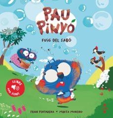PAU PINYÓ FUIG DEL SABÓ | 9788466160766 | PINTADERA, FRAN | Llibreria Online de Vilafranca del Penedès | Comprar llibres en català