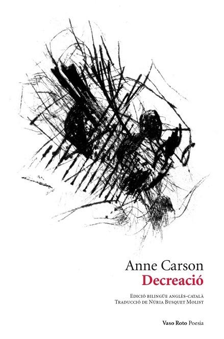 DECREACIÓ | 9788419693211 | CARSON, ANNE/RAMÍREZ, VÍCTOR | Llibreria Online de Vilafranca del Penedès | Comprar llibres en català