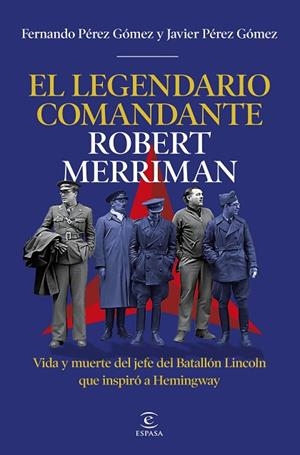 EL LEGENDARIO COMANDANTE ROBERT MERRIMAN | 9788467083439 | PÉREZ GÓMEZ, FERNANDO/PÉREZ GÓMEZ, JAVIER | Llibreria Online de Vilafranca del Penedès | Comprar llibres en català
