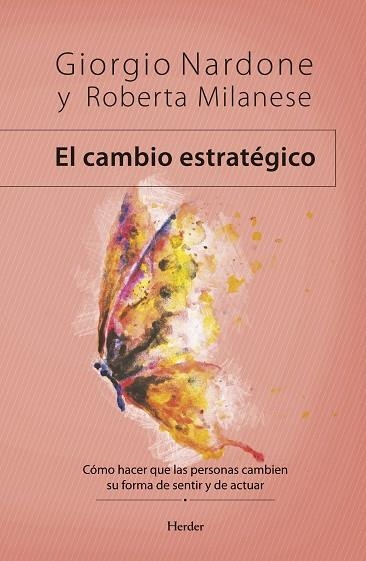 EL CAMBIO ESTRATÉGICO | 9788425443367 | NARDONE, GIORGIO/MILANESE, ROBERTA | Llibreria L'Odissea - Libreria Online de Vilafranca del Penedès - Comprar libros