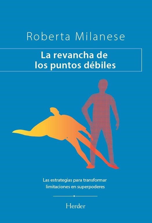 LA REVANCHA DE LOS PUNTOS DÉBILES | 9788425453939 | MILANESE, ROBERTA | Llibreria Online de Vilafranca del Penedès | Comprar llibres en català