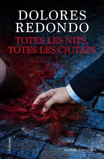 TOTES LES NITS, TOTES LES CIUTATS | 9788466435703 | REDONDO MEIRA, DOLORES | Llibreria Online de Vilafranca del Penedès | Comprar llibres en català