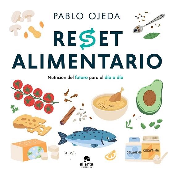 RESET ALIMENTARIO | 9788413445625 | OJEDA, PABLO | Llibreria Online de Vilafranca del Penedès | Comprar llibres en català