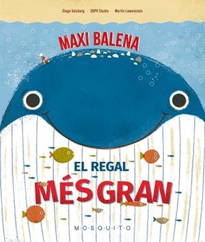 MAXI BALENA | 9788410417700 | VAISBERG, DIEGO | Llibreria Online de Vilafranca del Penedès | Comprar llibres en català