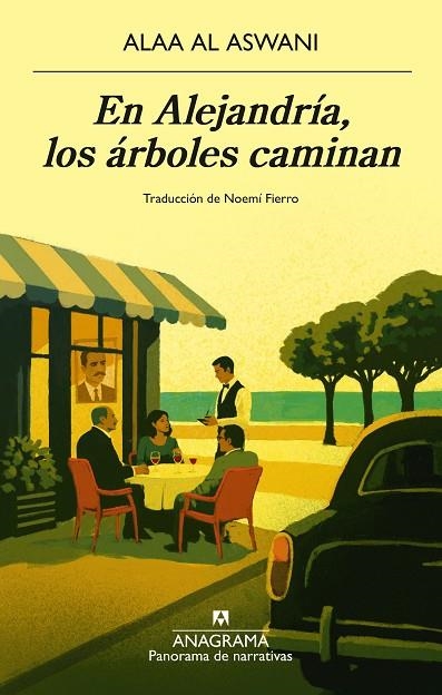 EN ALEJANDRÍA, LOS ÁRBOLES CAMINAN | 9788433951106 | AL ASWANI, ALAA | Llibreria Online de Vilafranca del Penedès | Comprar llibres en català