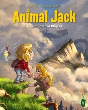 ANIMAL JACK 2 LA MUNTANYA MÀGICA | 9791387744427 | TOUSSAINT, KID | Llibreria Online de Vilafranca del Penedès | Comprar llibres en català