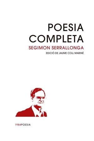 POESIA COMPLETA | 9791387757458 | SERRALLONGA, SEGIMON | Llibreria Online de Vilafranca del Penedès | Comprar llibres en català