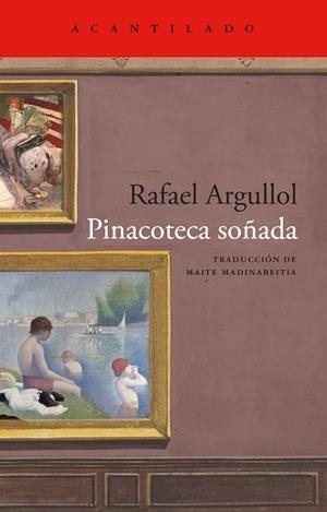 PINACOTECA SOÑADA | 9791387964740 | ARGULLOL, RAFAEL | Llibreria Online de Vilafranca del Penedès | Comprar llibres en català