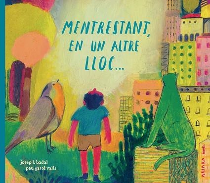 MENTRESTANT, EN UN ALTRE LLOC... | 9791388223051 | BADAL, JOSEP L. | Llibreria Online de Vilafranca del Penedès | Comprar llibres en català