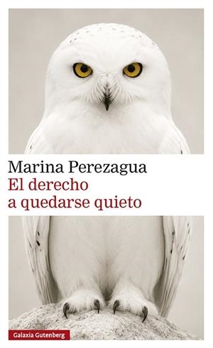 EL DERECHO A QUEDARSE QUIETO | 9791388236129 | PEREZAGUA, MARINA | Llibreria Online de Vilafranca del Penedès | Comprar llibres en català