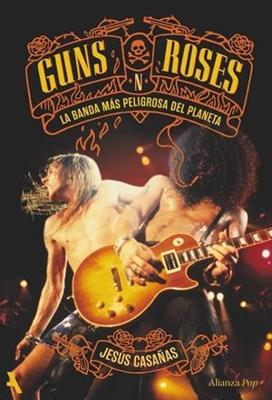 GUNS N' ROSES | 9791370093174 | CASAÑAS, JESÚS | Llibreria Online de Vilafranca del Penedès | Comprar llibres en català