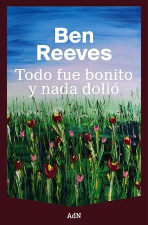 TODO FUE BONITO Y NADA DOLIÓ | 9791387596613 | REEVES, BEN | Llibreria Online de Vilafranca del Penedès | Comprar llibres en català