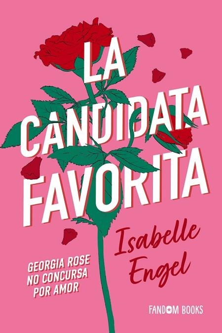 LA CANDIDATA FAVORITA | 9788419831811 | ENGEL, ISABELLE | Llibreria Online de Vilafranca del Penedès | Comprar llibres en català