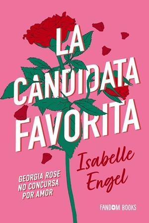 LA CANDIDATA FAVORITA | 9788419831811 | ENGEL, ISABELLE | Llibreria Online de Vilafranca del Penedès | Comprar llibres en català