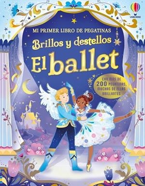 BRILLOS Y DESTELLOS - EL BALLET | 9781806072774 | GREENWELL, JESSICA | Llibreria Online de Vilafranca del Penedès | Comprar llibres en català