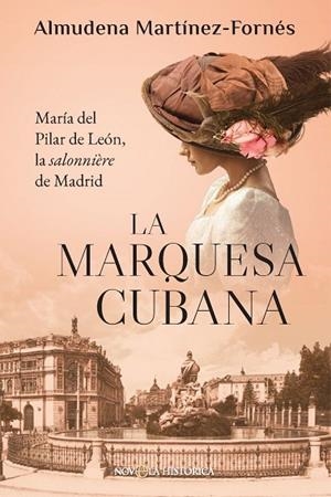 LA MARQUESA CUBANA | 9788410943902 | MARTINEZ-FORNÉS, ALMUDENA | Llibreria Online de Vilafranca del Penedès | Comprar llibres en català