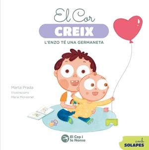 EL COR CREIX. L'ENZO TÉ UNA GERMANETA | 9791387876210 | PRADA, MARTA | Llibreria Online de Vilafranca del Penedès | Comprar llibres en català
