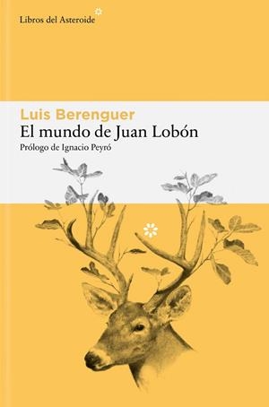 EL MUNDO DE JUAN LOBÓN | 9791388056222 | BERENGUER, LUIS | Llibreria L'Odissea - Libreria Online de Vilafranca del Penedès - Comprar libros