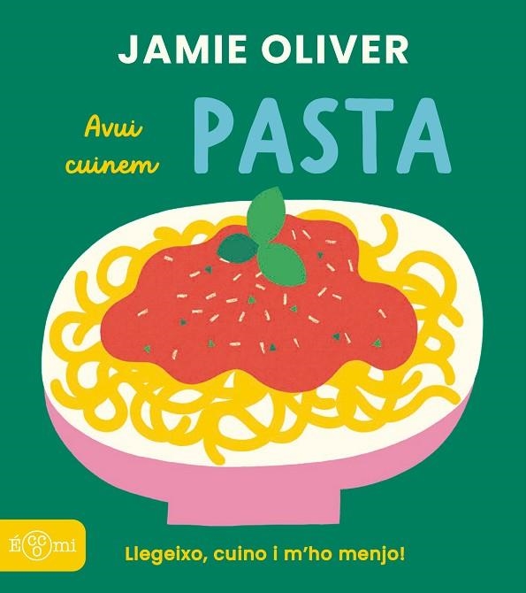 PASTA EN CATALÀ | 9791388217036 | OLIVER, JAMIE | Llibreria Online de Vilafranca del Penedès | Comprar llibres en català