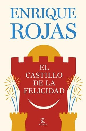 EL CASTILLO DE LA FELICIDAD | 9788467081480 | ROJAS, ENRIQUE | Llibreria Online de Vilafranca del Penedès | Comprar llibres en català