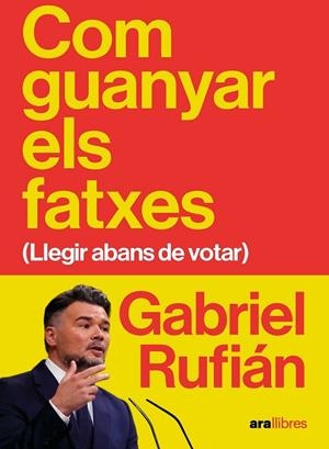 COM GUANYAR ELS FATXES | 9788411732475 | RUFIÁN ROMERO, GABRIEL | Llibreria Online de Vilafranca del Penedès | Comprar llibres en català