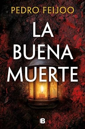 LA BUENA MUERTE | 9788466685344 | FEIJOO, PEDRO | Llibreria L'Odissea - Libreria Online de Vilafranca del Penedès - Comprar libros
