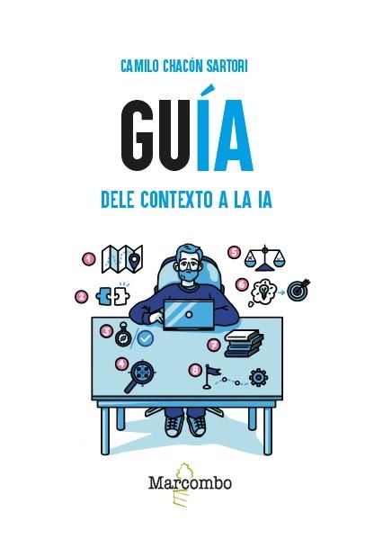 GUÍA. DELE CONTEXTO A LA IA | 9788426742889 | CHACÓN SARTORI, CAMILO | Llibreria Online de Vilafranca del Penedès | Comprar llibres en català