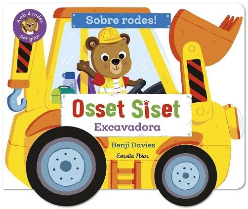 OSSET SISET. SOBRE RODES! EXCAVADORA | 9791387903718 | DAVIES, BENJI | Llibreria Online de Vilafranca del Penedès | Comprar llibres en català