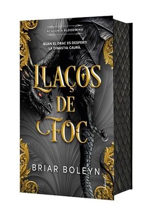 LLAÇOS DE FOC (ACADÈMIA BLOODWING 2) EDICIÓ ESPECIAL AMB CANTELLS TINTATS | 9788466435536 | BOLEYN, BRIAR | Llibreria L'Odissea - Libreria Online de Vilafranca del Penedès - Comprar libros