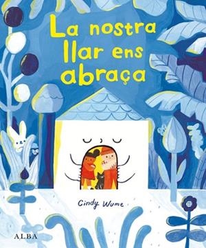 LA NOSTRA LLAR ENS ABRAÇA | 9788411783071 | WUME, CINDY | Llibreria Online de Vilafranca del Penedès | Comprar llibres en català