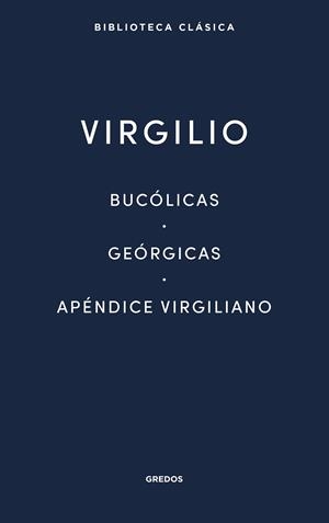 BUCÓLICAS - GEÓRGICAS - APÉNDICE VIRGILIANO | 9791387896331 | VIRGILIO | Llibreria L'Odissea - Libreria Online de Vilafranca del Penedès - Comprar libros