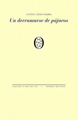 UN DERRAMARSE DE PÁJAROS | 9791388054495 | TÁPIES BARBA, ANTONIO | Llibreria Online de Vilafranca del Penedès | Comprar llibres en català