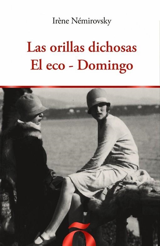 LAS ORILLAS DICHOSAS - EL ECO - DOMINGO | 9791399285031 | NÉMIROVSKY, IRÈNE | Llibreria Online de Vilafranca del Penedès | Comprar llibres en català