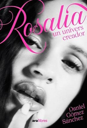 ROSALÍA, UNIVERS CREADOR | 9788411732482 | GÓMEZ SÁNCHEZ, DANIEL | Llibreria Online de Vilafranca del Penedès | Comprar llibres en català