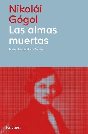 LAS ALMAS MUERTAS | 9788410180604 | GÓGOL, NIKOLÁI | Llibreria Online de Vilafranca del Penedès | Comprar llibres en català