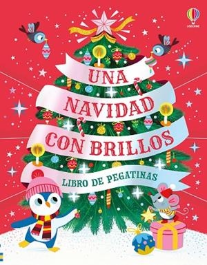 UNA NAVIDAD CON BRILLOS - LIBRO DE PEGATINAS | 9781806073559 | BATHIE, HOLLY | Llibreria Online de Vilafranca del Penedès | Comprar llibres en català