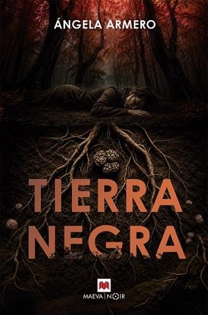 TIERRA NEGRA | 9791388136399 | ARMERO, ÁNGELA | Llibreria Online de Vilafranca del Penedès | Comprar llibres en català