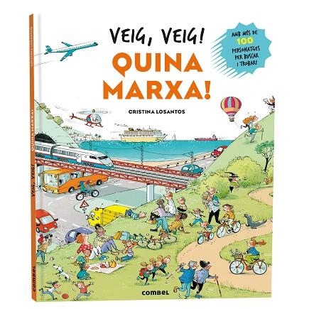 VEIG VEIG ! QUINA MARXA ! | 9788411584111 | LOSANTOS, CRISTINA | Llibreria L'Odissea - Libreria Online de Vilafranca del Penedès - Comprar libros