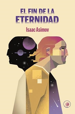 EL FIN DE LA ETERNIDAD | 9788491425755 | ASIMOV, ISAAC | Llibreria Online de Vilafranca del Penedès | Comprar llibres en català