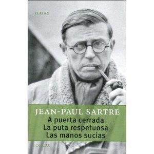 A PUERTA CERRADA. LA PUTA RESPETUOSA.LAS MANOS SUCIAS | 9789500363099 | SARTRE, JEAN PAUL | Llibreria L'Odissea - Libreria Online de Vilafranca del Penedès - Comprar libros