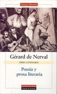 POESIA Y PROSA LITERARIA GERARD DE NERVAL | 9788481093919 | NERVAL, GERARD | Llibreria Online de Vilafranca del Penedès | Comprar llibres en català