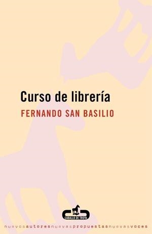 CURSO DE LIBRERIA | 9788493419592 | SAN BASILIO, FERNANDO | Llibreria L'Odissea - Libreria Online de Vilafranca del Penedès - Comprar libros