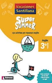 SUPER SUMMER ANGLES 3 PRIMARIA + CD | 9788466805803 | Llibreria L'Odissea - Libreria Online de Vilafranca del Penedès - Comprar libros