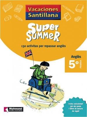 SUPER SUMMER ANGLES 5 PRIMARIA + CD | 9788466805841 | Llibreria L'Odissea - Libreria Online de Vilafranca del Penedès - Comprar libros
